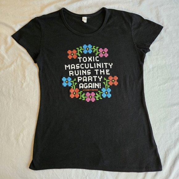 My Favorite Murder Podcast - Toxic Masculinity Fan Merch Tshirt - Picture 1 of 8